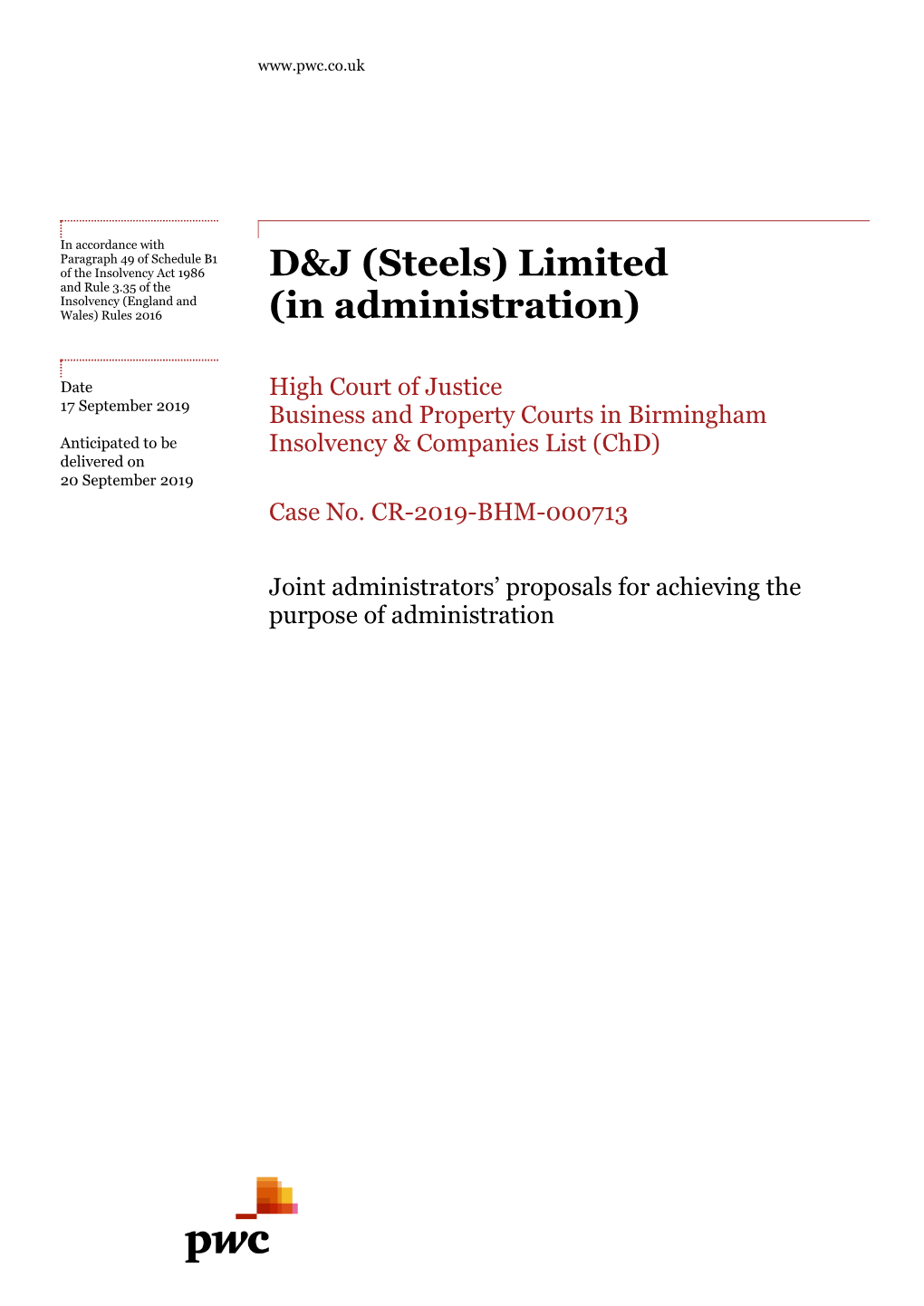 D&J (Steels) Limited (In Administration)