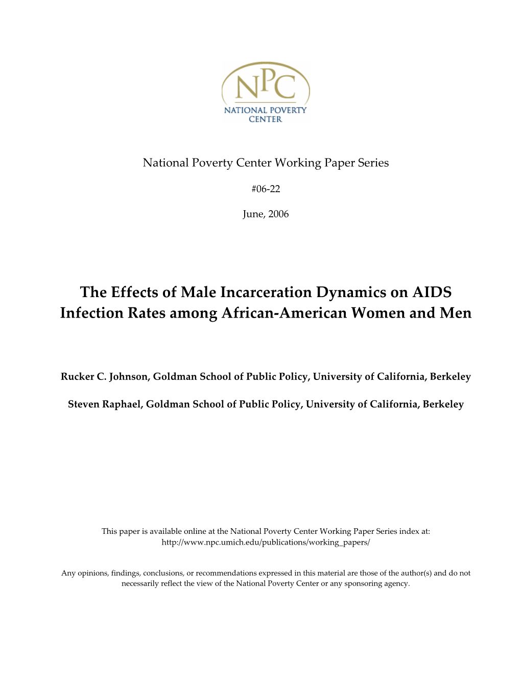 The Effects of Male Incarceration Dynamics on AIDS Infection Rates Among African‐American Women and Men