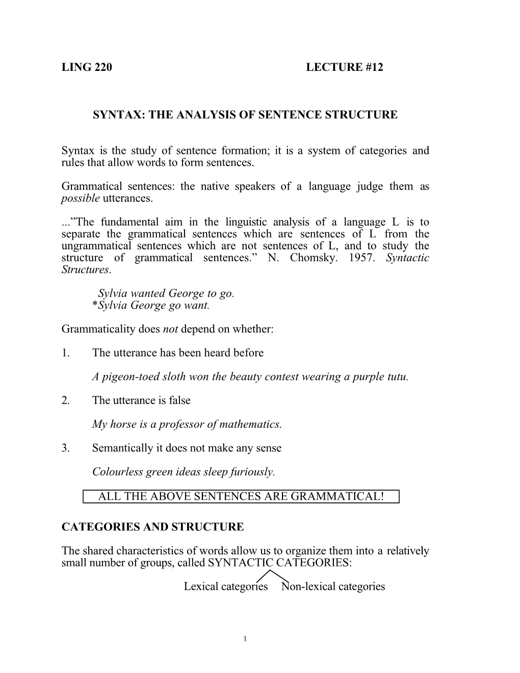 THE ANALYSIS of SENTENCE STRUCTURE Syntax Is the Study Of