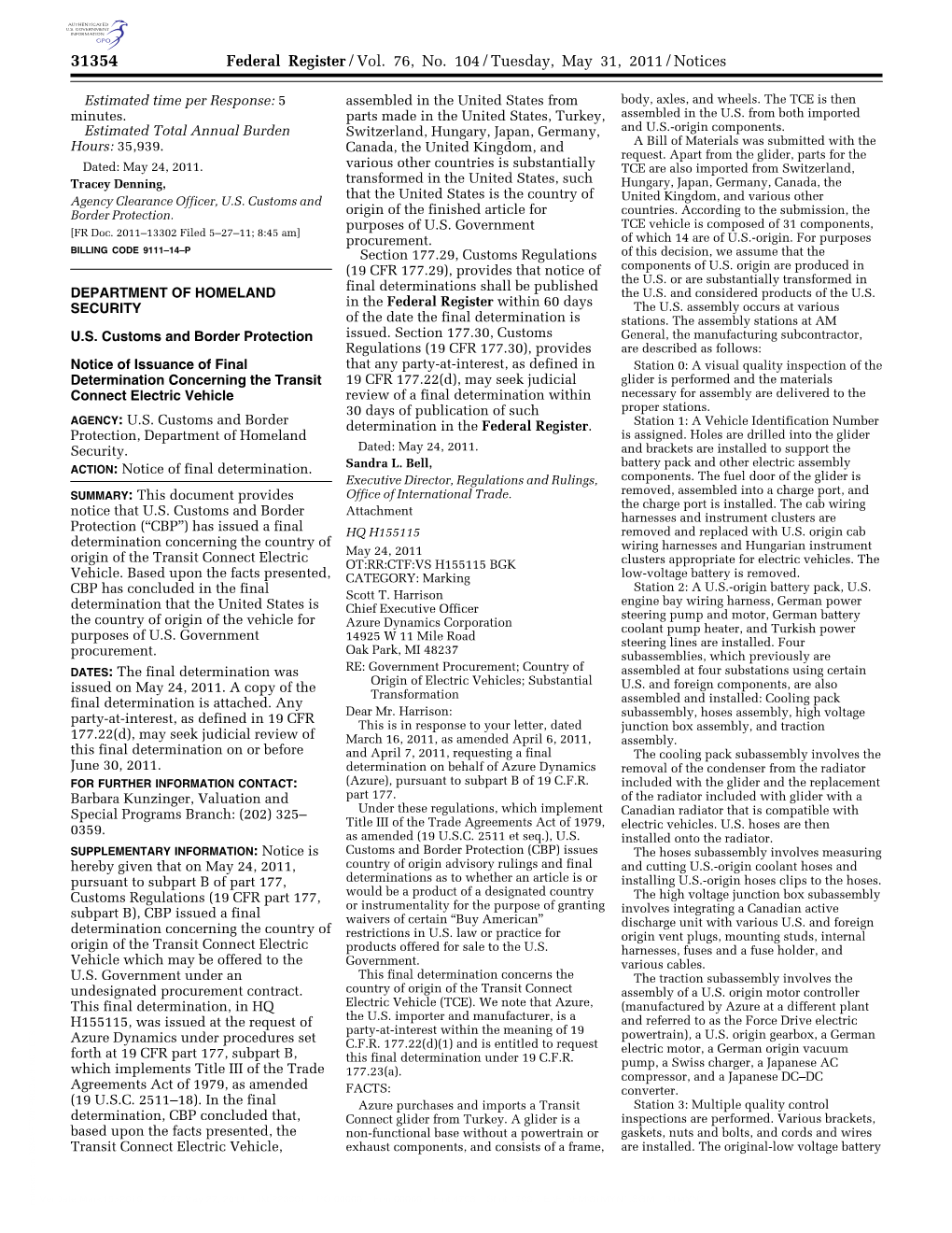 Federal Register/Vol. 76, No. 104/Tuesday, May 31, 2011/Notices