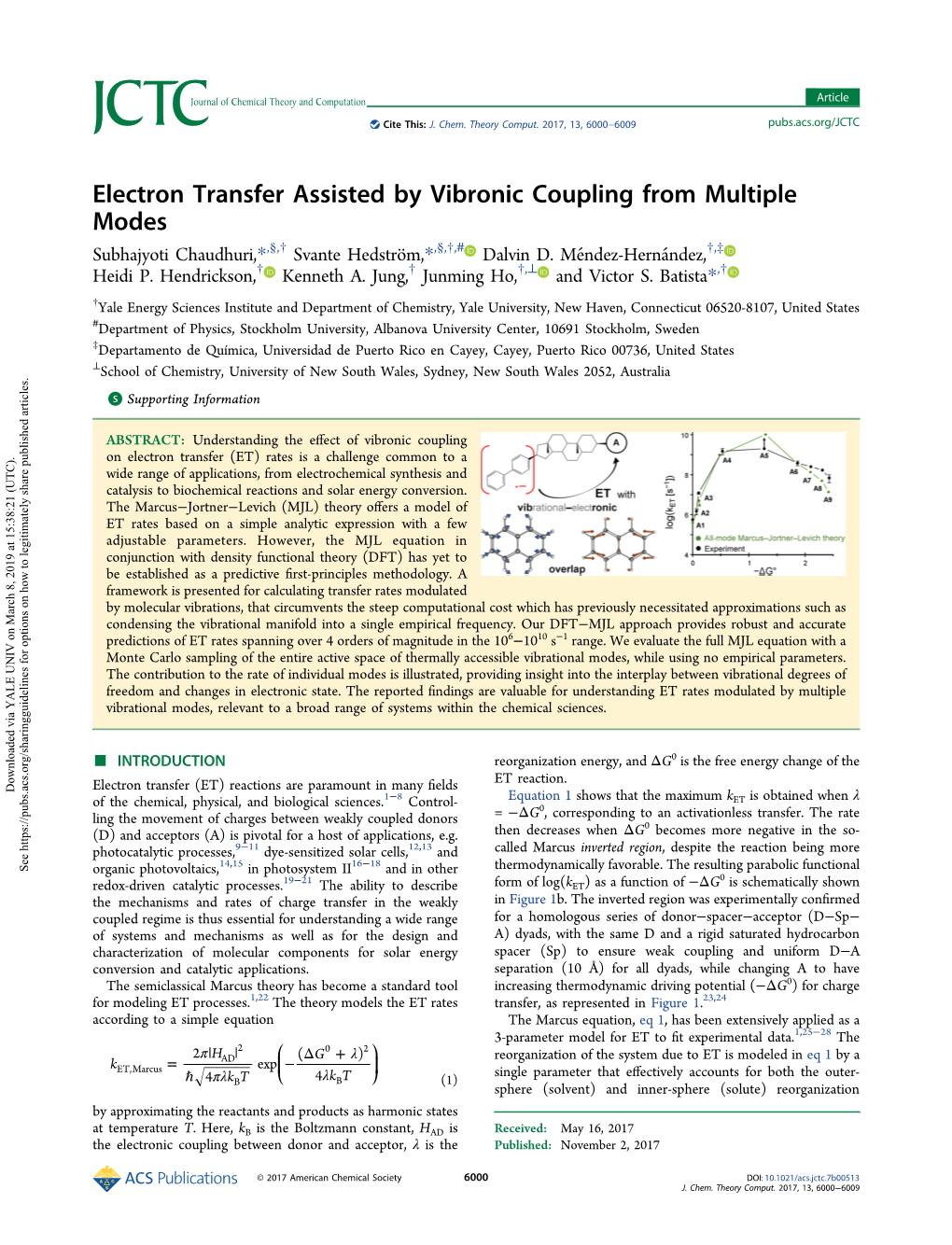 Electron Transfer Assisted by Vibronic Coupling from Multiple Modes § † § † # † ‡ Subhajyoti Chaudhuri,*, , Svante Hedström,*, , , Dalvin D