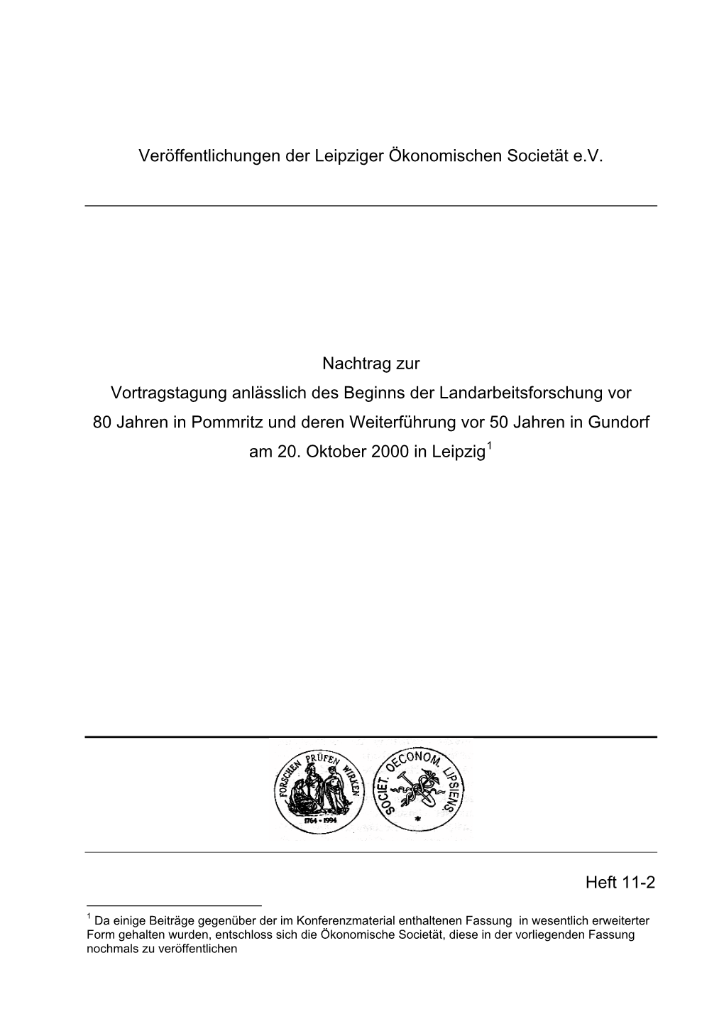 Veröffentlichungen Der Leipziger Ökonomischen Societät E.V. Nachtrag Zur Vortragstagung Anlässlich Des Beginns Der Landarbei