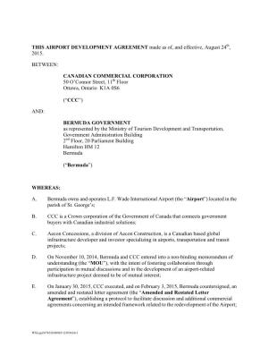 THIS AIRPORT DEVELOPMENT AGREEMENT Made As Of, and Effective, August 24Th, 2015