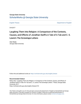 Laughing Them Into Religion: a Comparison of the Contexts, Causes, and Effects of Jonathan Swift’S a Tale of a Tub and C