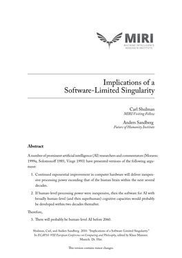 Implications of a Software-Limited Singularity
