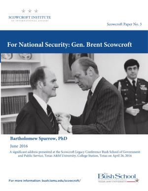 For National Security: Gen. Brent Scowcroft