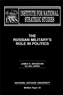 The Russian Military's Role in Politics