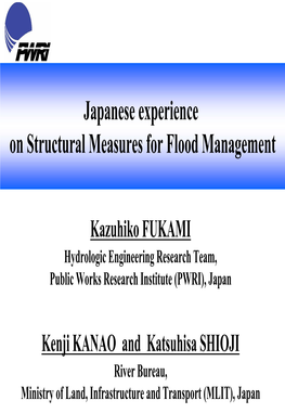 Japanese Experience on Structural Measures for Flood Management
