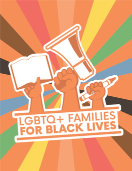 Our LGBTQ+ Families for Black Lives Day of Action
