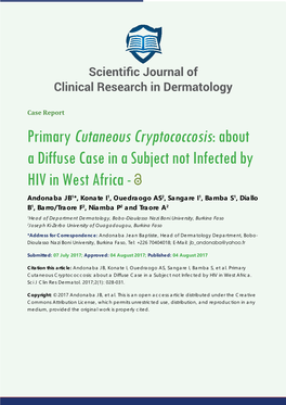 Primary Cutaneous Cryptococcosis: About a Diffuse Case in a Subject Not Infected by HIV in West Africa