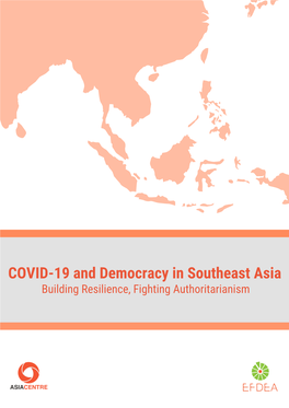 COVID-19 and Democracy in Southeast Asia: Building Resilience, Fighting Authoritarianism