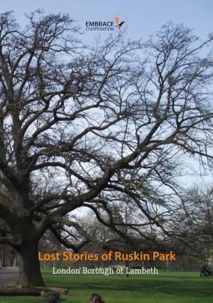 Lost Stories of Ruskin Park London Borough of Lambeth Who Is Embrace? Lost Stories of Ruskin Park