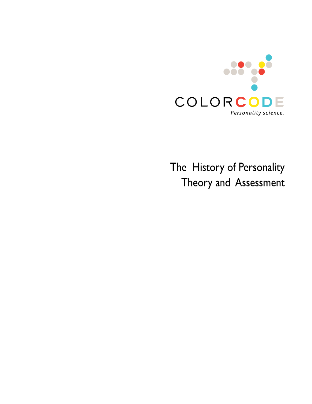 The History of Personality Theory and Assessment Table of Contents