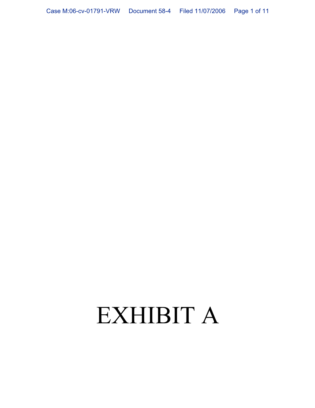 EXHIBIT a Case M:06-Cv-01791-VRW Document 58-4 Filed 11/07/2006 Page 2 of 11