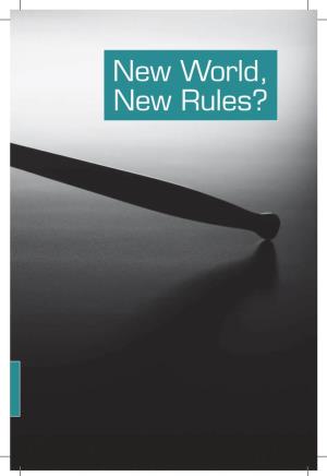 New World, New Rules? 6