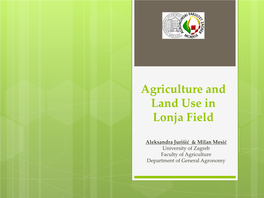 Agriculture and Land Use in Lonja Field