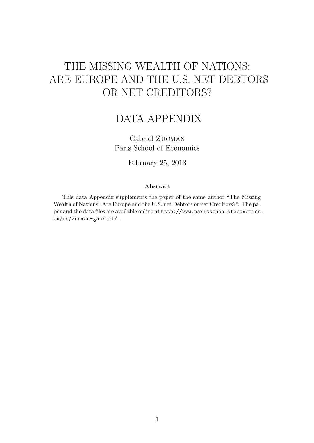 The Missing Wealth of Nations: Are Europe and the U.S. Net Debtors Or Net Creditors?