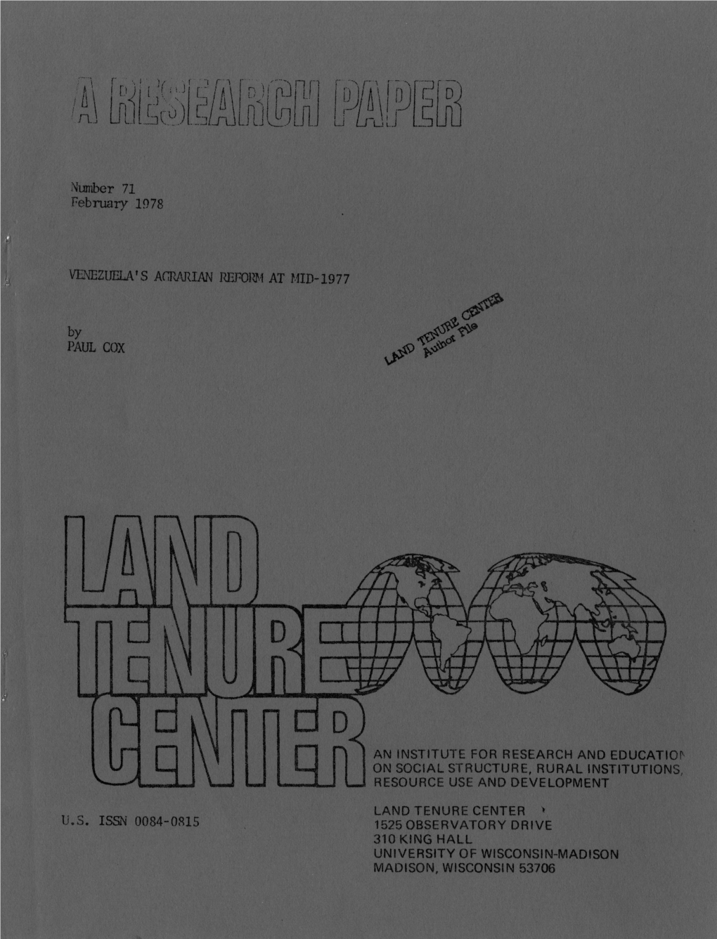 Us Issn 0084-0815 Venezuela's Agrarian Reform at Mid-1977