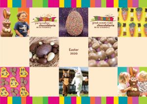 Easter 2020 ...The Hunt Is Over! HOP to IT Our Chocolatiers Have Handcrafted a Beautiful Range of Easter Chocolates
