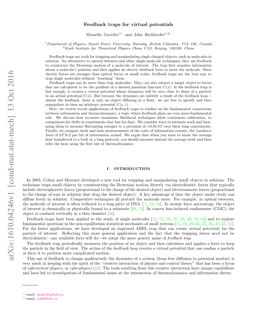 Feedback Traps for Virtual Potentials