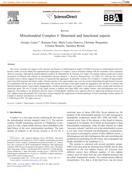 Mitochondrial Complex I: Structural and Functional Aspects ⁎ Giorgio Lenaz , Romana Fato, Maria Luisa Genova, Christian Bergamini, Cristina Bianchi, Annalisa Biondi