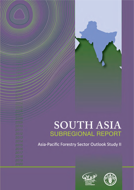 South Asian Forests and Forestry to 2020