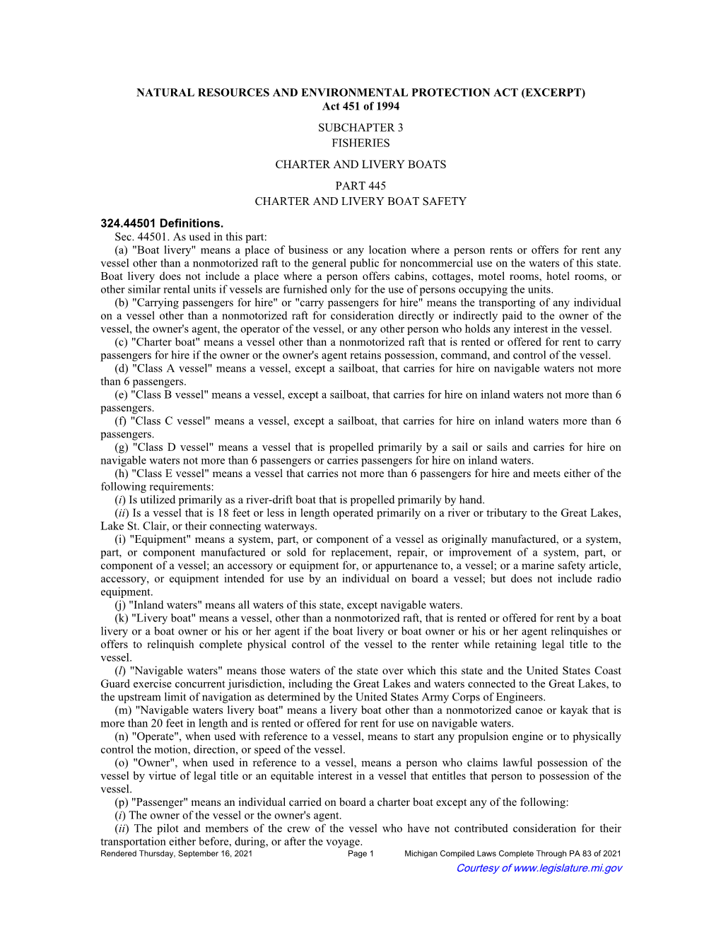 Act 451 of 1994 SUBCHAPTER 3 FISHERIES CHARTER and LIVERY BOATS PART 445 CHARTER and LIVERY BOAT SAFETY 324.44501 Definitions