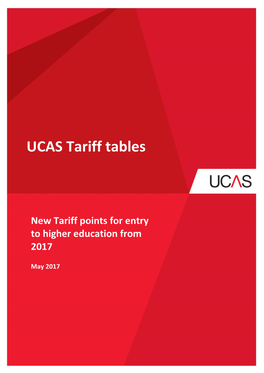 New UCAS Tariff Tables May 2017