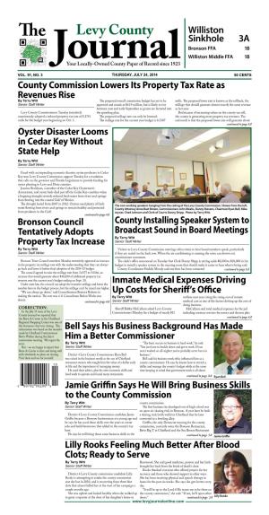 Levy County Sinkhole 3A Bronson FFA 1B Williston Middle FFA 1B Your Locally-Owned County Paper of Record Since 1923 VOL