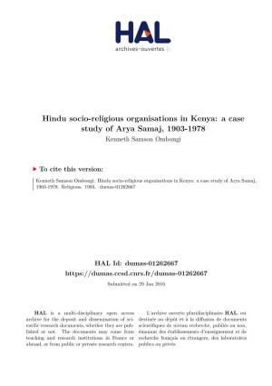 Hindu Socio-Religious Organisations in Kenya: a Case Study of Arya Samaj, 1903-1978 Kenneth Samson Ombongi