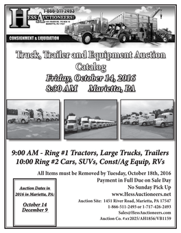 Truck, Trailer and Equipment Auction Catalog Friday, October 14, 2016 8:30 AM Marietta, PA