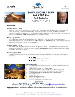 SANTA FE OPERA TOUR with WFMT Host Carl Grapentine August 4 -7, 2016