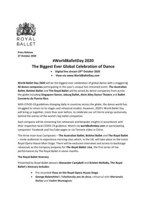 Worldballetday 2020 the Biggest Ever Global Celebration of Dance • Digital Live Stream 29Th October 2020 • View Via