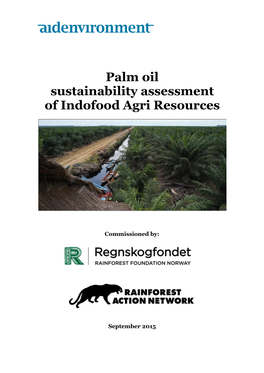 Palm Oil Sustainability Assessment of Indofood Agri Resources