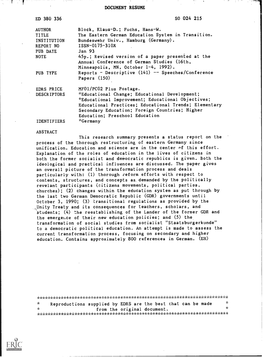 The Eastern German Education System in Transition. INSTITUTION Bundeswehr Univ., Hamburg (Germany)