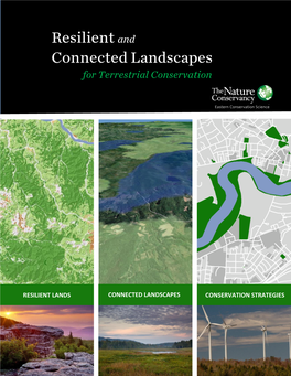 Resilient and Connected Landscapes for Terrestrial Conservation