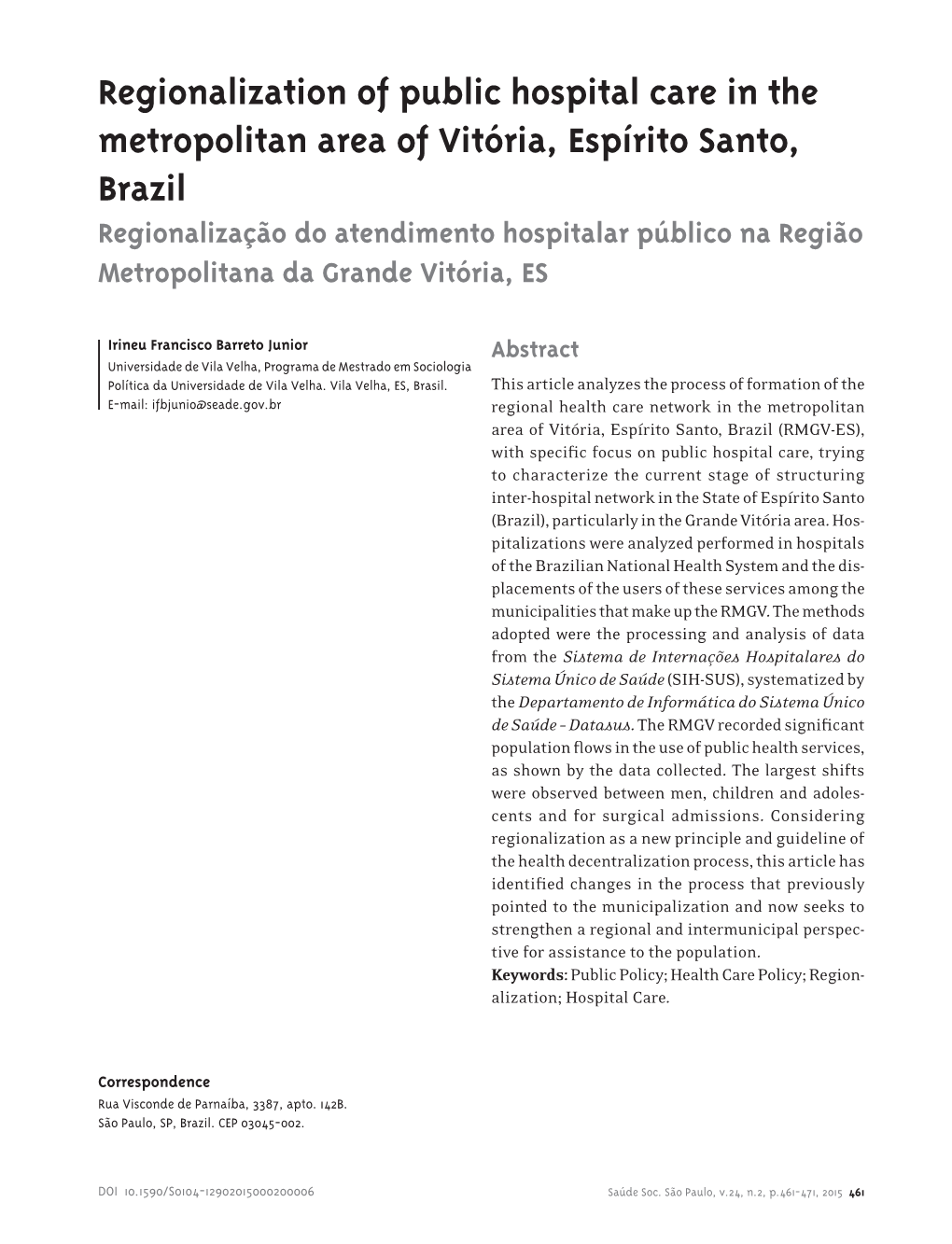 Regionalization of Public Hospital Care in the Metropolitan Area of Vitória, Espírito Santo, Brazil