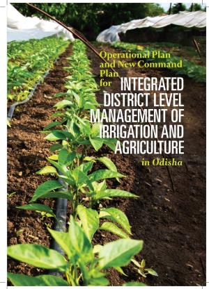 INTEGRATED DISTRICT LEVEL MANAGEMENT of IRRIGATION and AGRICULTURE in Odisha