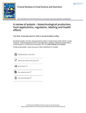 A Review of Polyols – Biotechnological Production, Food Applications, Regulation, Labeling and Health Effects