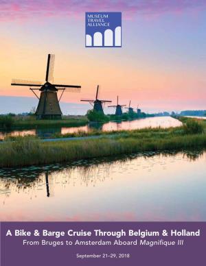 A Bike & Barge Cruise Through Belgium & Holland