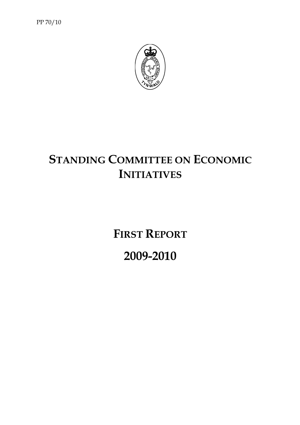 Standing Committee on Economic Initiatives First