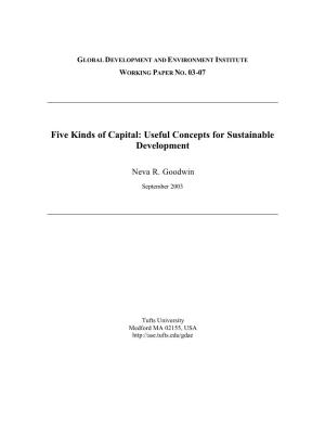 Five Kinds of Capital: Useful Concepts for Sustainable Development