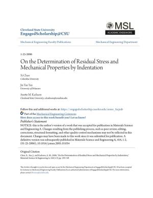 On the Determination of Residual Stress and Mechanical Properties by Indentation Xi Chen Columbia University