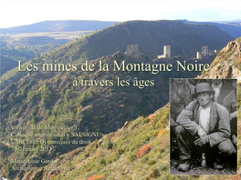 Les Mines De La Montagne Noire À Travers Les Âges