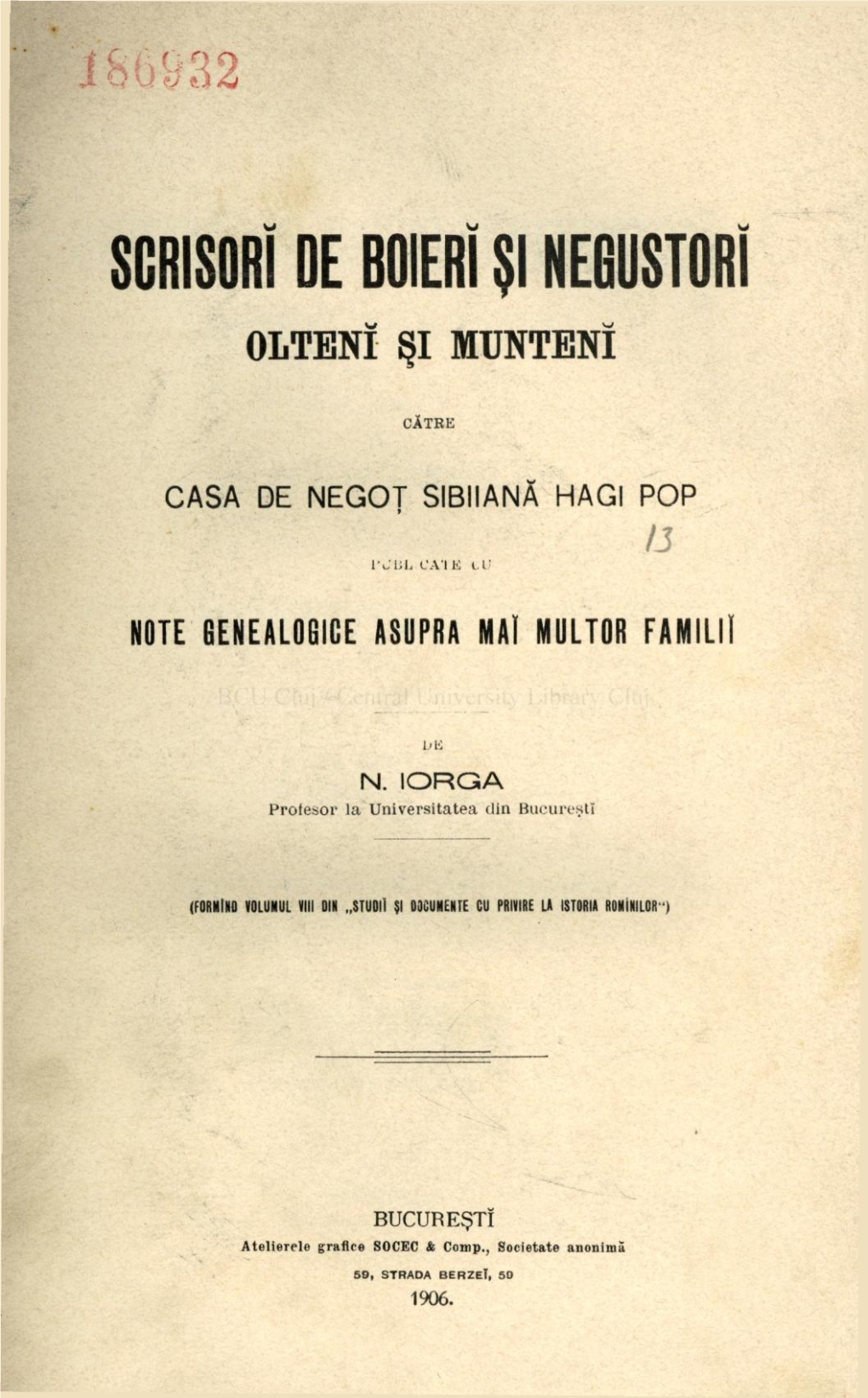 SCRISORI DE BOIERÎ Şl NEGUSTORI OLTENI ŞI MUNTENI