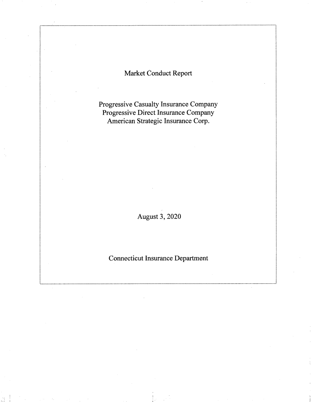 Market Conduct Report Progressive Casualty Insurance Company