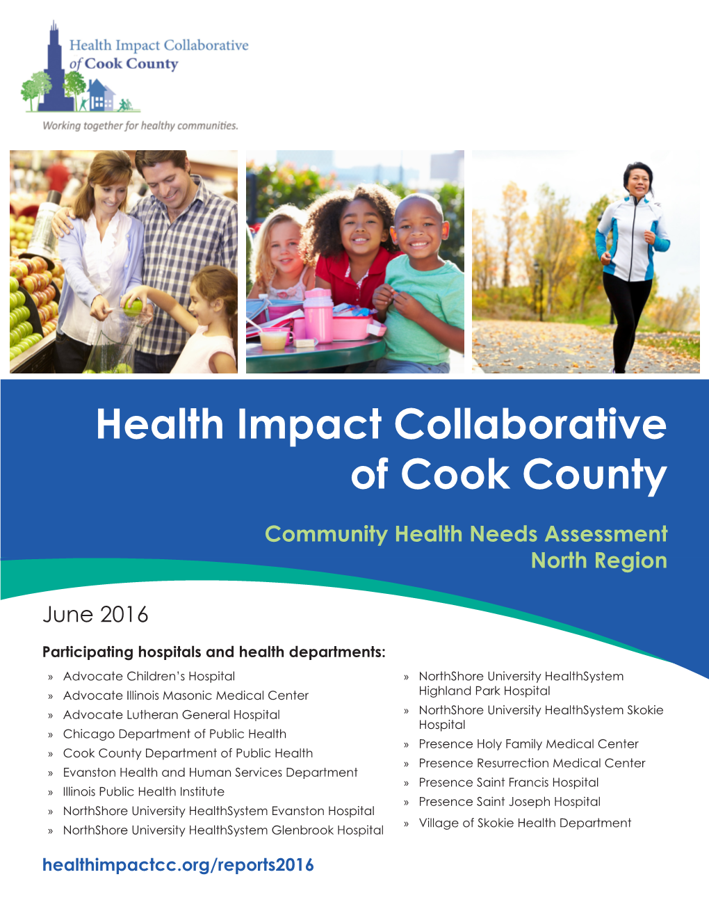 2016 Health Impact Collaborative of Cook County CHNA North Region