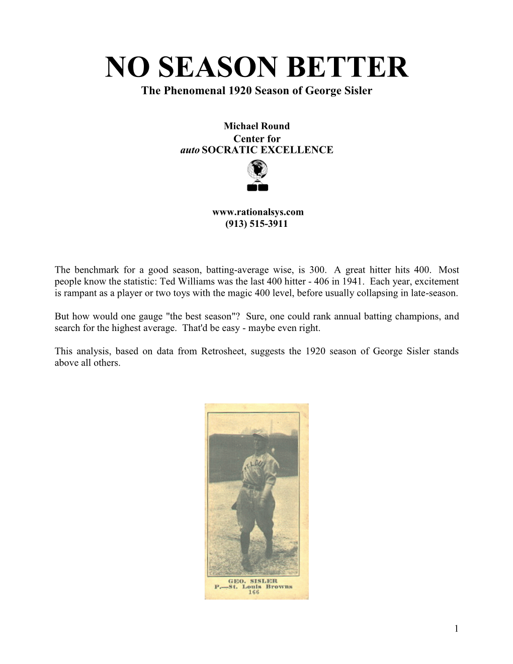 NO SEASON BETTER the Phenomenal 1920 Season of George Sisler