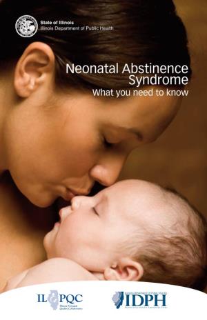 Neonatal Abstinence Syndrome (NAS): What You Need to Know