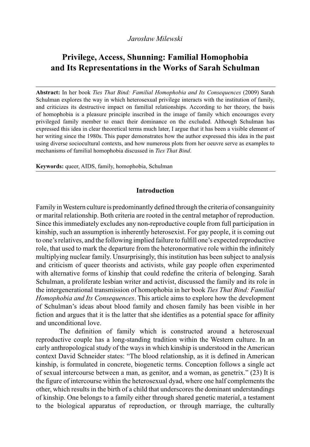 Privilege, Access, Shunning: Familial Homophobia and Its Representations in the Works of Sarah Schulman